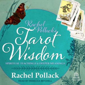Rachel Pollacks Tarot Wisdom, Rachel Pollack