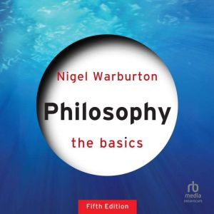 Philosophy, Nigel Warburton