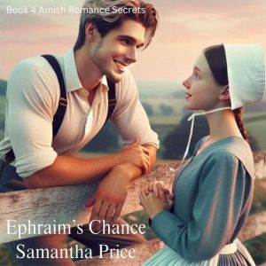 Ephraims Chance, Samantha Price