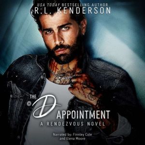 The D Appointment, R.L. Kenderson