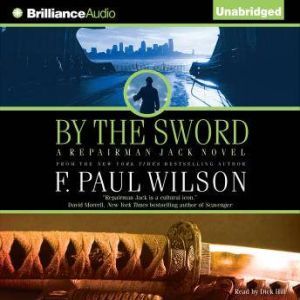 By the Sword, F. Paul Wilson