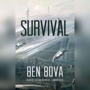 Survival, Ben Bova