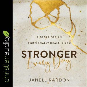 Stronger Every Day, Janell Rardon