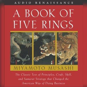 A Book of Five Rings, Miyamoto Musashi