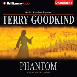 Phantom, Terry Goodkind