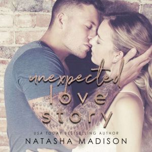 Unexpected Love Story, Natasha Madison