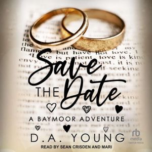 Save the Date, D. A. Young