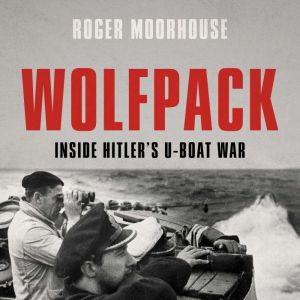 Wolfpack, Roger Moorhouse