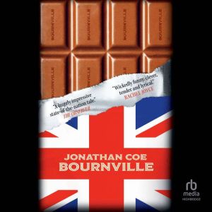 Bournville, Jonathan Coe