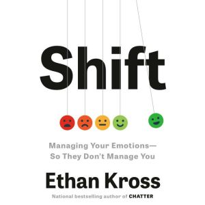 Shift, Ethan Kross