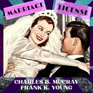 Marriage License: A 1933 Spicy Story