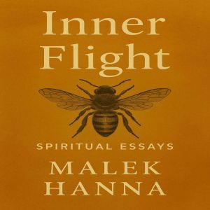 Inner Flight: Spiritual Essays