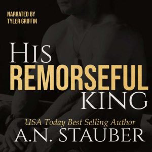 His Remorseful King: An MM Mafia Romance