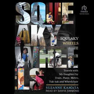 Squeaky Wheels, Suzanne Kamata