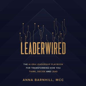 Leaderwired, Anna Barnhill