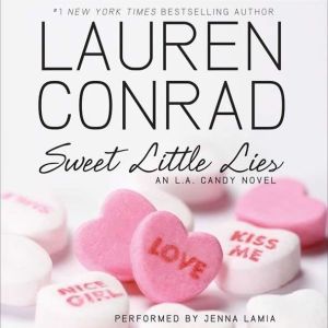 Sweet Little Lies An L.A. Candy Nove..., Lauren Conrad