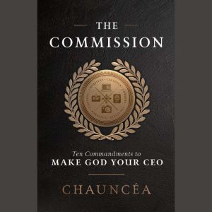 The Commission, Chauncea