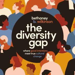 The Diversity Gap, Bethaney Wilkinson