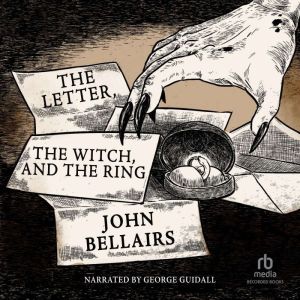 The Letter, the Witch, and the Ring