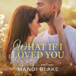 What if I Loved You, Mandi Blake
