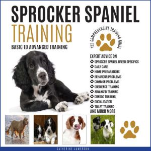Sprocker Spaniel Training, Catherine Jamerson