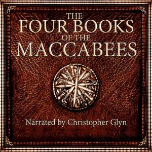 The Four Books Of The Maccabees, Maccabees