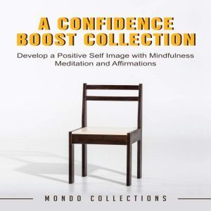 A Confidence Boost Collection Develo..., Mondo Collections