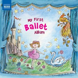 My First Ballet Album, Naxos