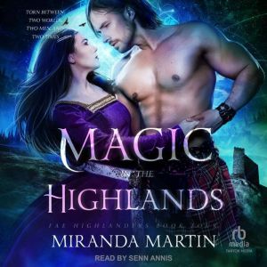 Magic in the Highlands, Miranda Martin