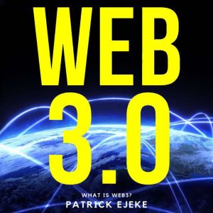 WEB3, Patrick Ejeke