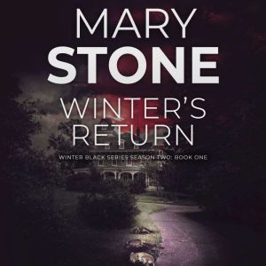 Winters Return Winter Black Season ..., Mary Stone