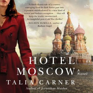 Hotel Moscow, Talia Carner
