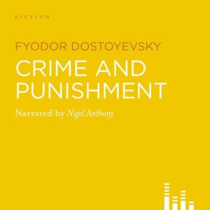 Crime and Punishment, Fyodor Dostoyevsky