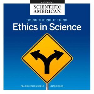 Doing the Right Thing, Scientific American
