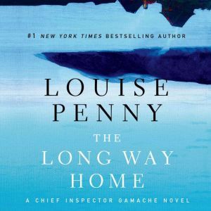 The Long Way Home, Louise Penny