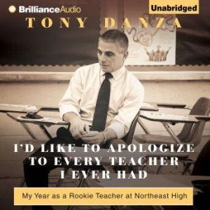 Id Like to Apologize to Every Teache..., Tony Danza