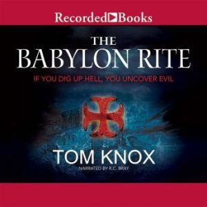 The Babylon Rite, Tom Knox