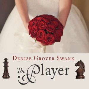 The Player, Denise Grover Swank