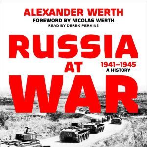 Russia at War, 19411945: A History