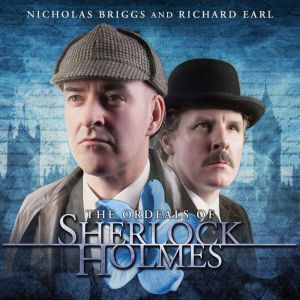 Sherlock Holmes  The Ordeals of Sher..., Jonathan Barnes