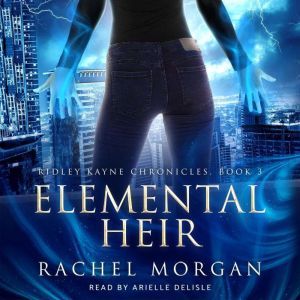 Elemental Heir, Rachel Morgan