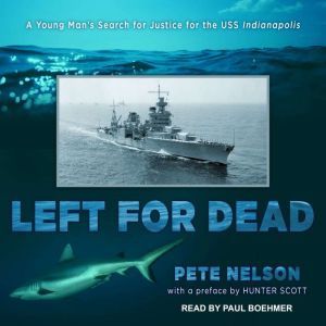 Left for Dead, Pete Nelson