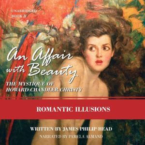 An Affair with Beauty The Mystique o..., James Philip Head