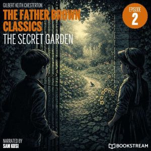 The Secret Garden The Father Brown C..., G. K. Chesterton