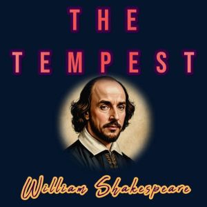 The Tempest, William Shakespeare