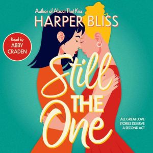 Still the One, Harper Bliss