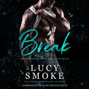 Break Volume 1, Lucy Smoke