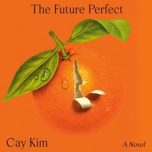 The Future Perfect, Cay Kim