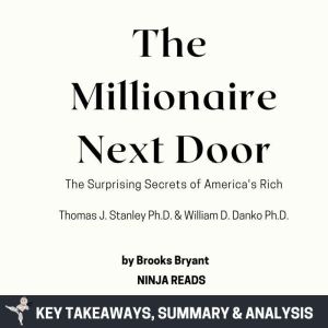 Summary The Millionaire Next Door, Brooks Bryant
