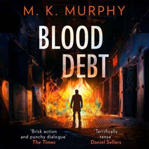 Blood Debt, M.K. Murphy